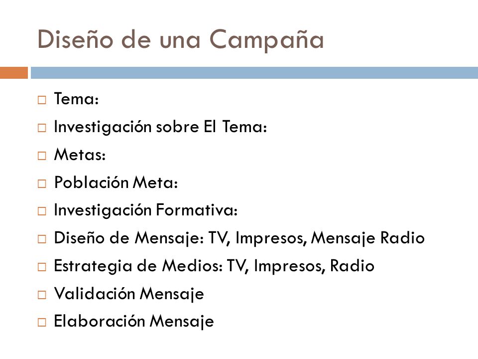 Diseño de una Campaña Tema: Investigación sobre El Tema: Metas: