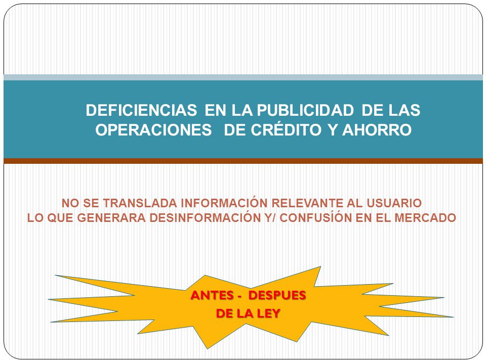 DEFICIENCIAS EN LA PUBLICIDAD DE LAS OPERACIONES DE CRÉDITO Y AHORRO