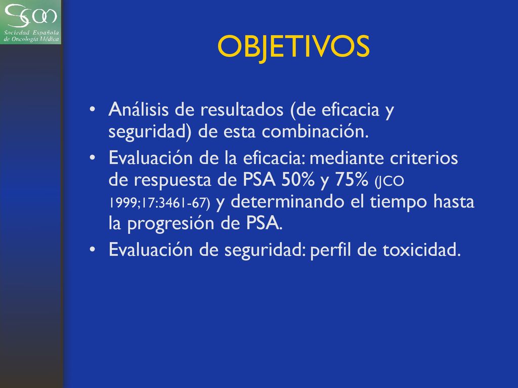 OBJETIVOS Análisis de resultados (de eficacia y seguridad) de esta combinación.