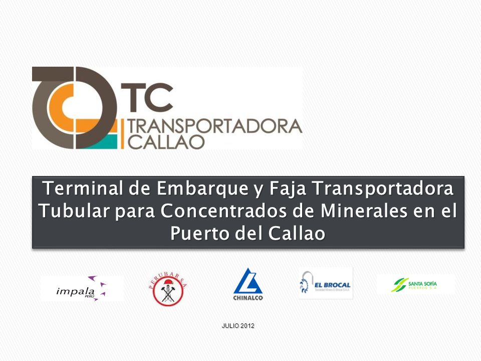 Terminal de Embarque y Faja Transportadora Tubular para Concentrados de Minerales en el Puerto del Callao