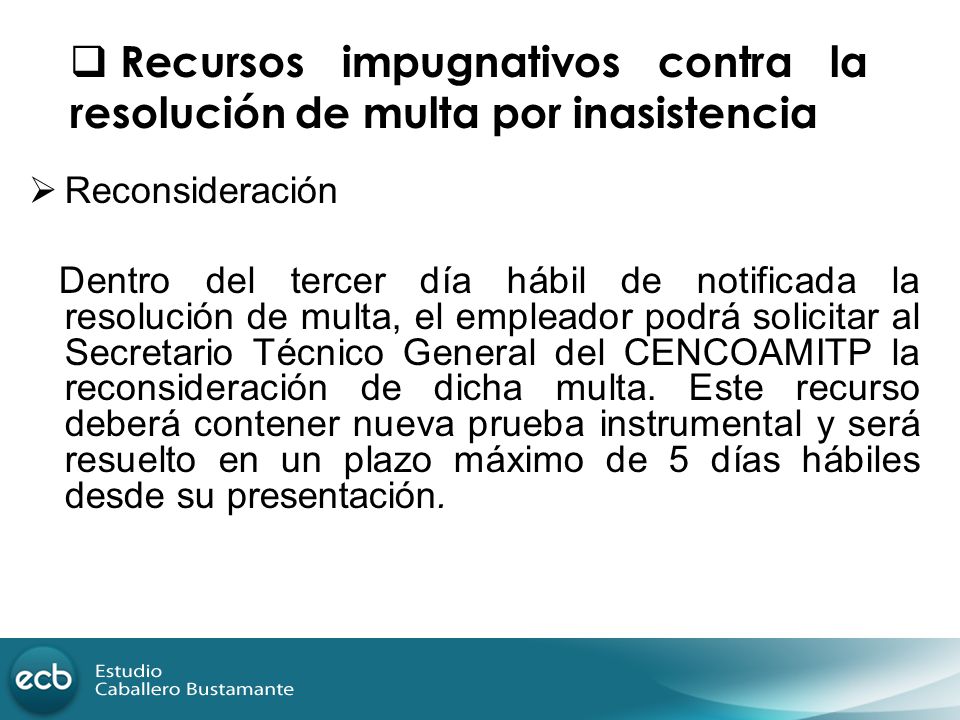 Recursos impugnativos contra la resolución de multa por inasistencia