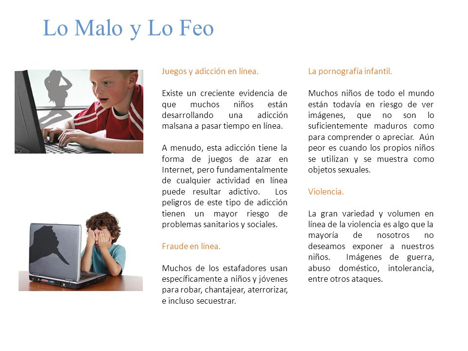 Lo Malo y Lo Feo Juegos y adicción en línea.