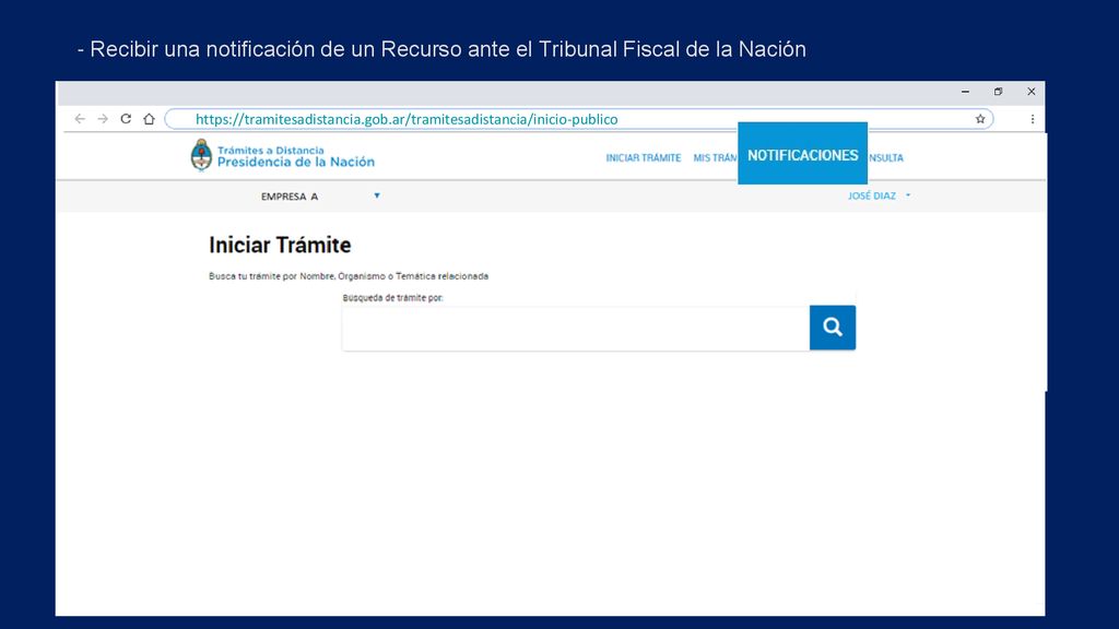 - Recibir una notificación de un Recurso ante el Tribunal Fiscal de la Nación