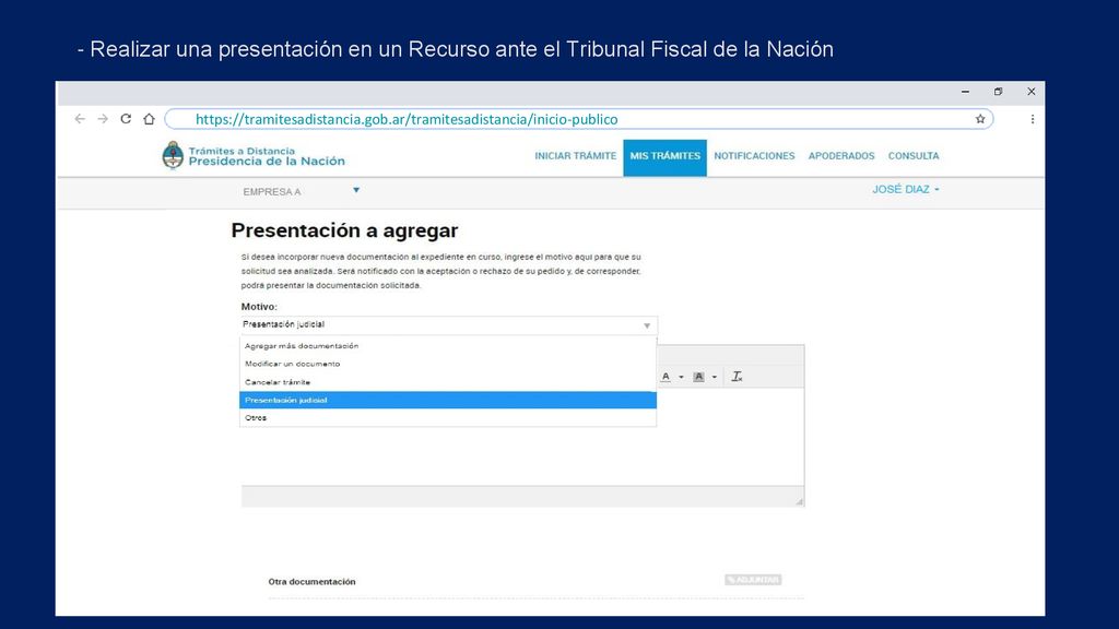 - Realizar una presentación en un Recurso ante el Tribunal Fiscal de la Nación