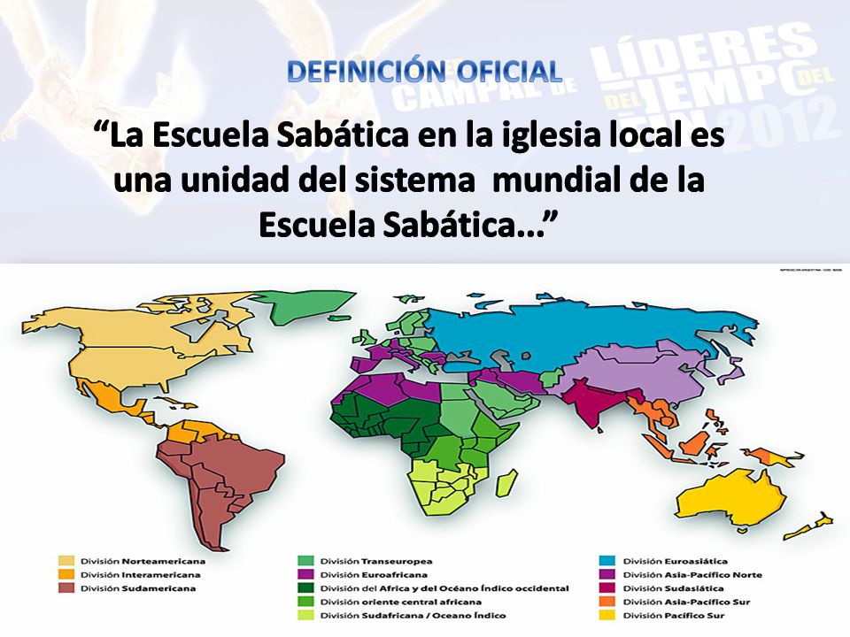 DEFINICIÓN OFICIAL La Escuela Sabática en la iglesia local es una unidad del sistema mundial de la Escuela Sabática...