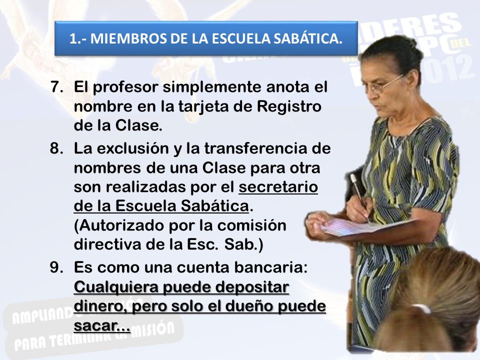 1.- MIEMBROS DE LA ESCUELA SABÁTICA.