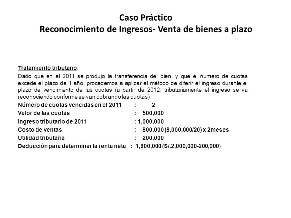Caso Práctico Reconocimiento de Ingresos- Venta de bienes a plazo