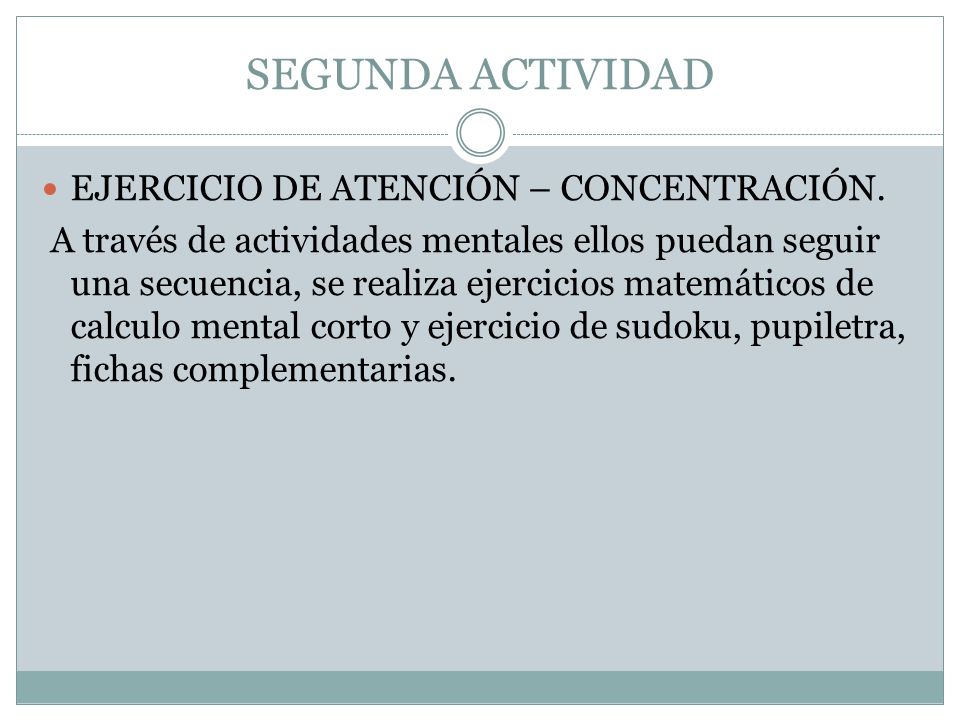 SEGUNDA ACTIVIDAD EJERCICIO DE ATENCIÓN – CONCENTRACIÓN.