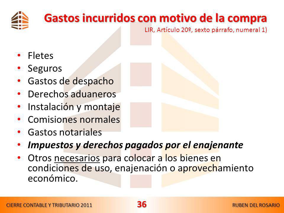 Gastos incurridos con motivo de la compra LIR, Artículo 20º, sexto párrafo, numeral 1)