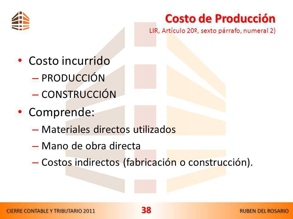 Costo de Producción LIR, Artículo 20º, sexto párrafo, numeral 2)