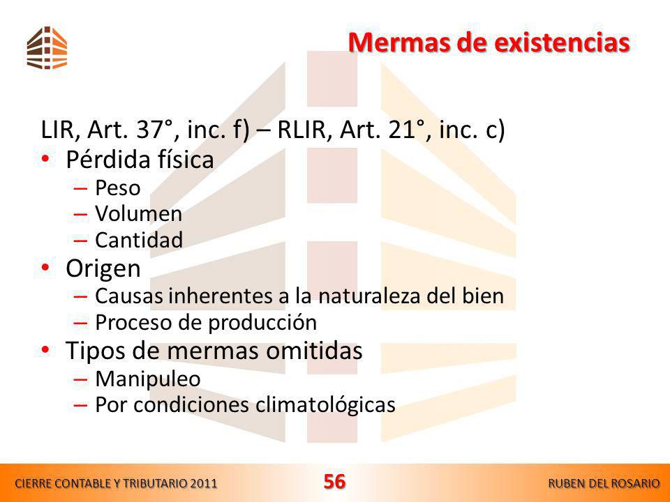 Mermas de existencias LIR, Art. 37°, inc. f) – RLIR, Art. 21°, inc. c)