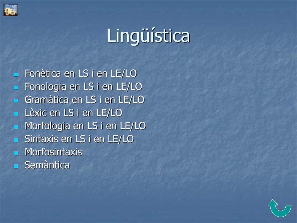 Lingüística Fonètica en LS i en LE/LO Fonologia en LS i en LE/LO