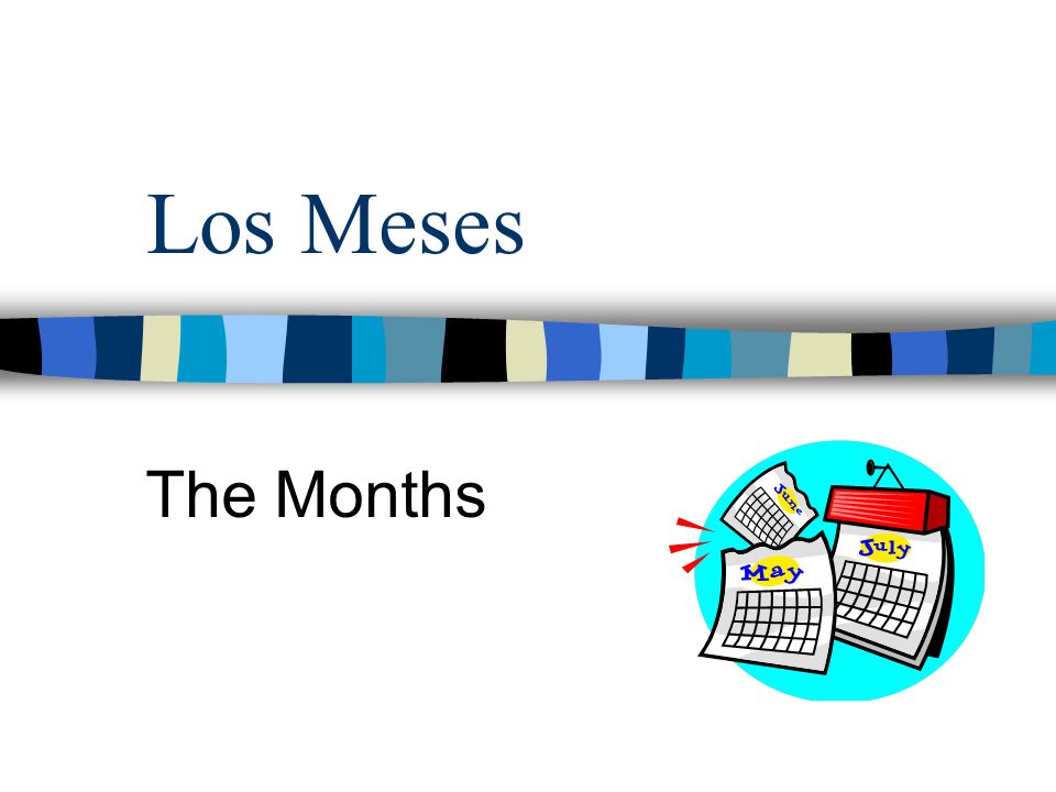 Los Meses The Months