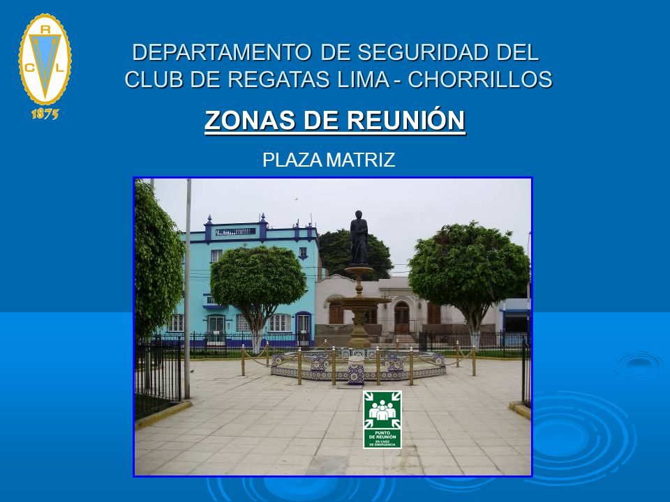 DEPARTAMENTO DE SEGURIDAD DEL CLUB DE REGATAS LIMA - CHORRILLOS
