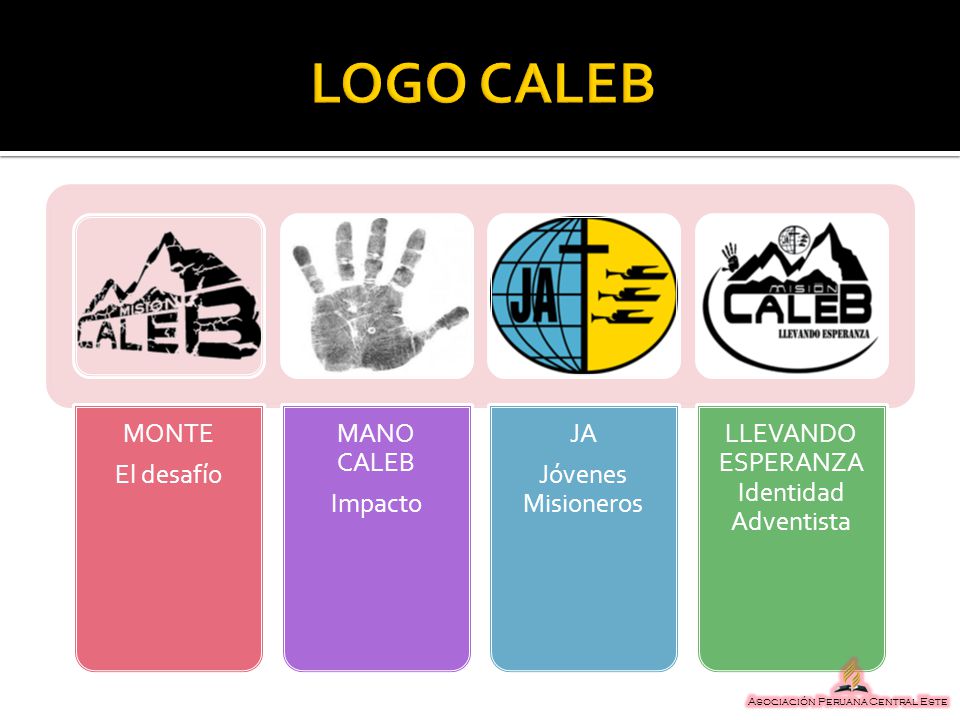 LOGO CALEB Asociación Peruana Central Este El desafío MONTE MANO CALEB