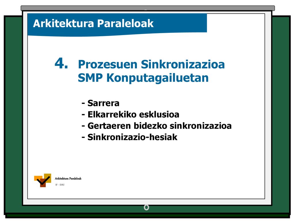 4. Prozesuen Sinkronizazioa SMP Konputagailuetan