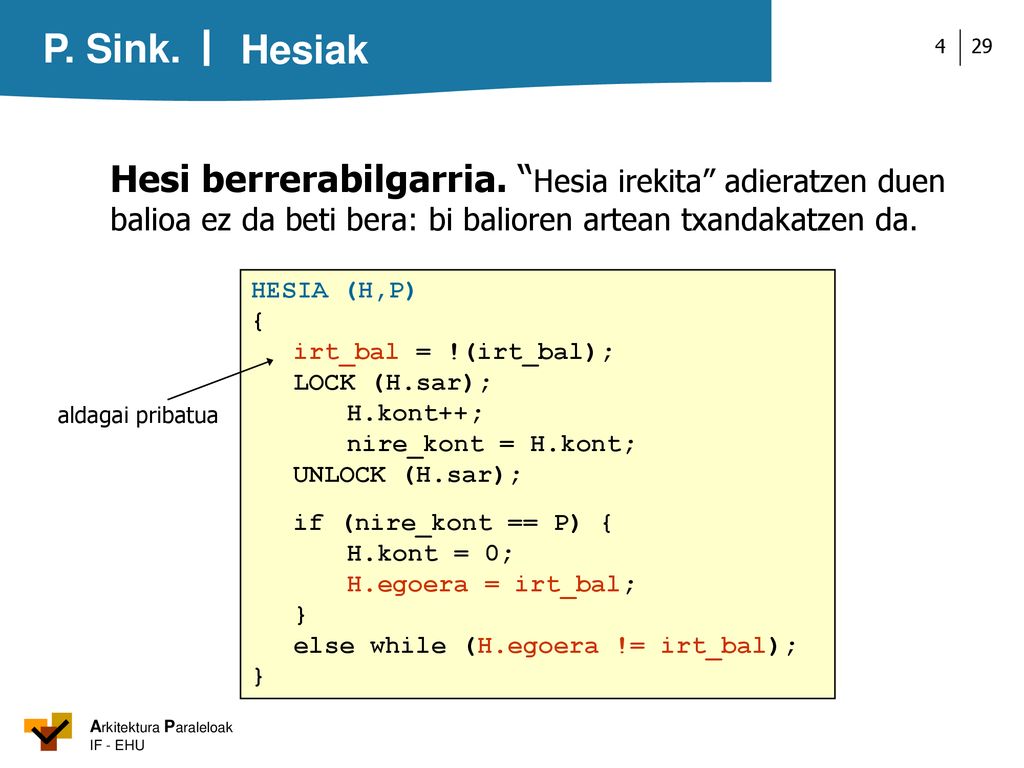 Hesiak Hesi berrerabilgarria. Hesia irekita adieratzen duen balioa ez da beti bera: bi balioren artean txandakatzen da.