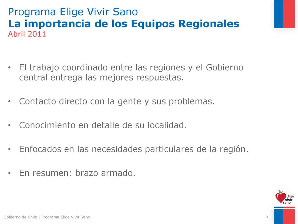 Programa Elige Vivir Sano La importancia de los Equipos Regionales Abril 2011