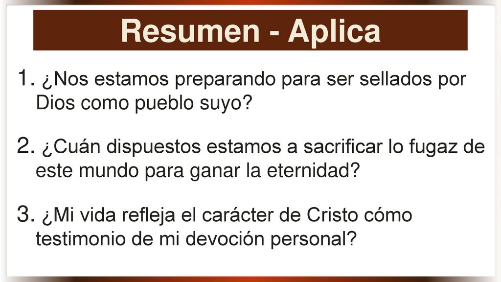 Resumen - Aplica ¿Nos estamos preparando para ser sellados por Dios como pueblo suyo