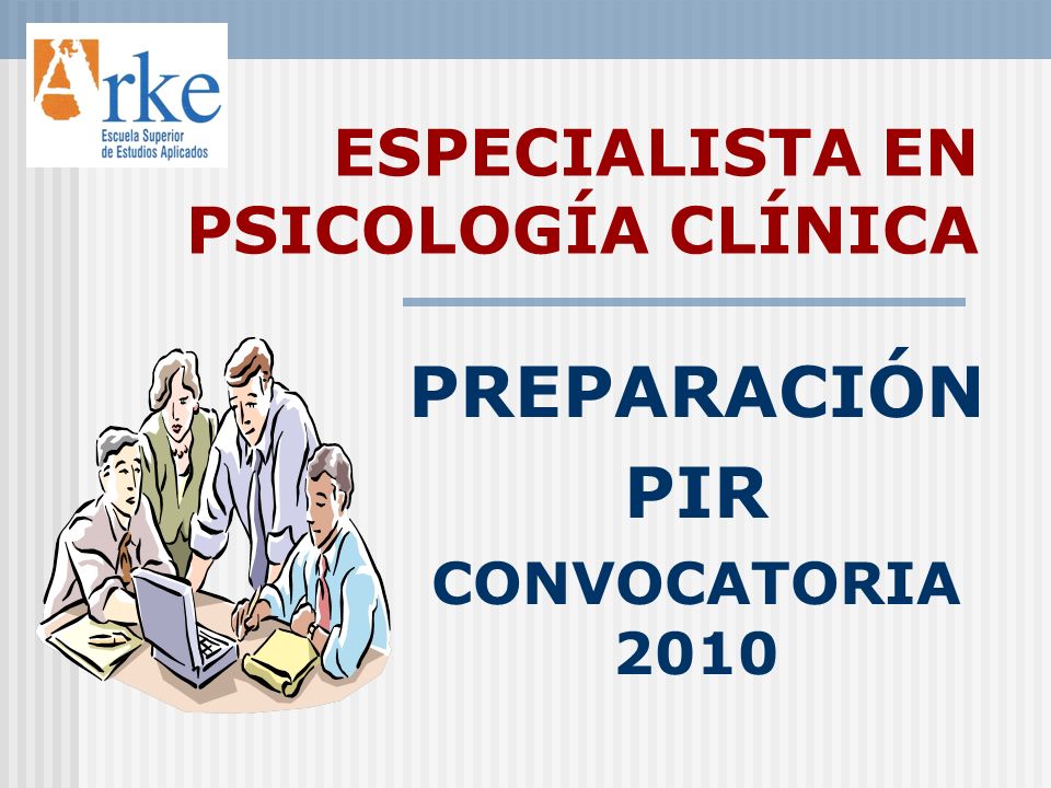 ESPECIALISTA EN PSICOLOGÍA CLÍNICA