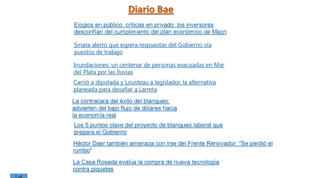 Diario Bae Elogios en público, críticas en privado: los inversores desconfían del cumplimiento del plan económico de Macri.