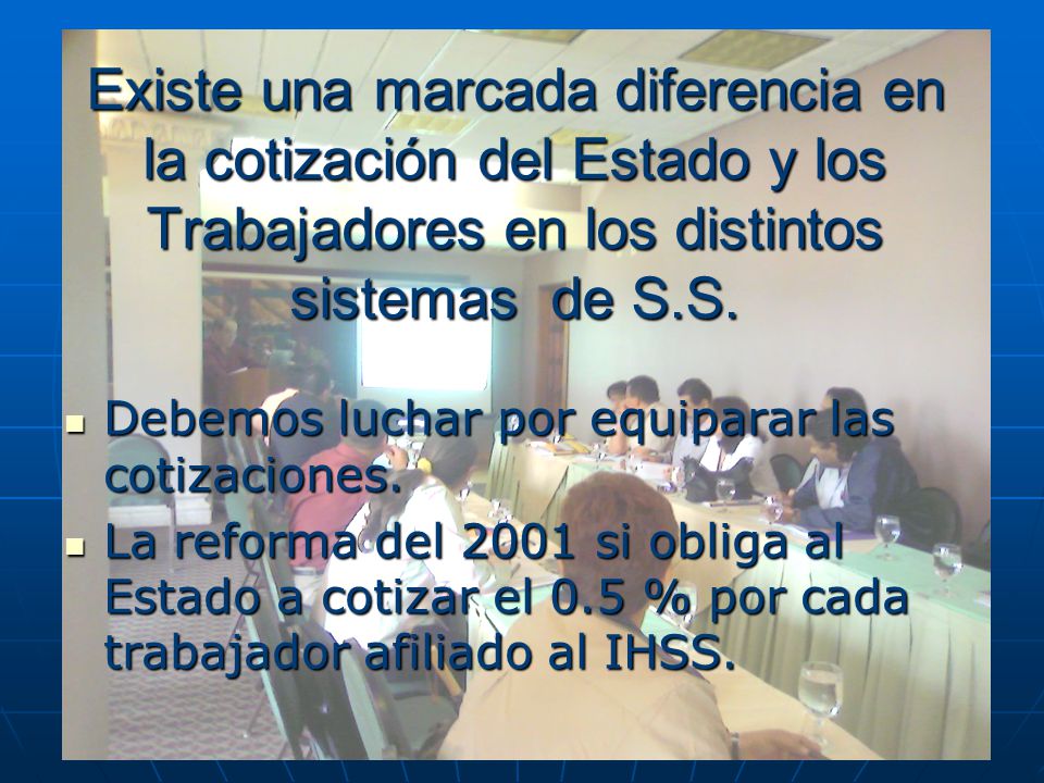 Existe una marcada diferencia en la cotización del Estado y los Trabajadores en los distintos sistemas de S.S.
