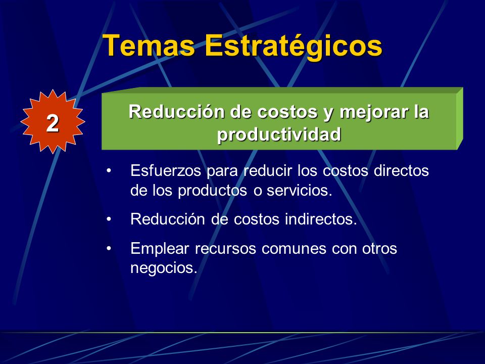 Reducción de costos y mejorar la productividad