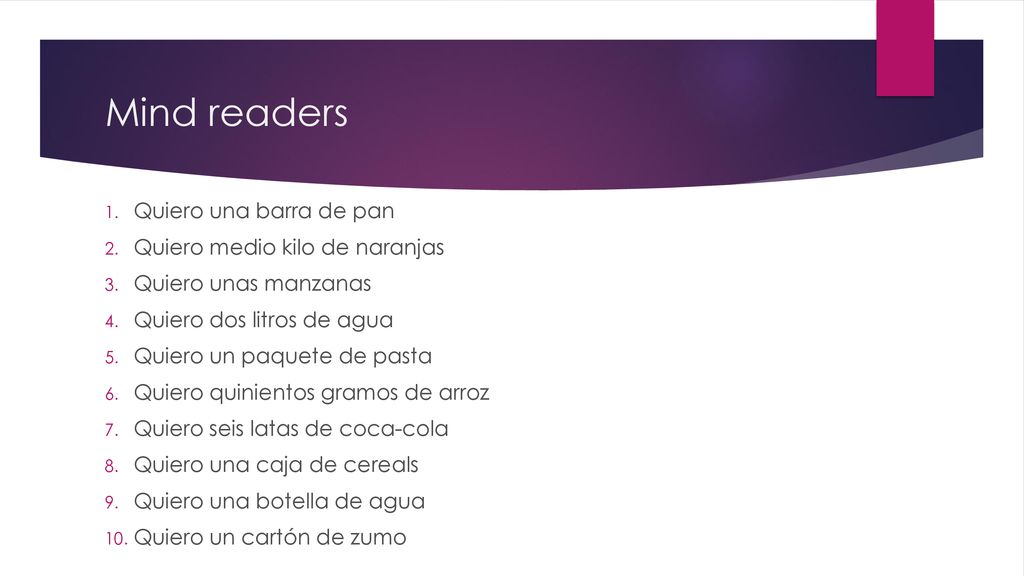 Mind readers Quiero una barra de pan Quiero medio kilo de naranjas