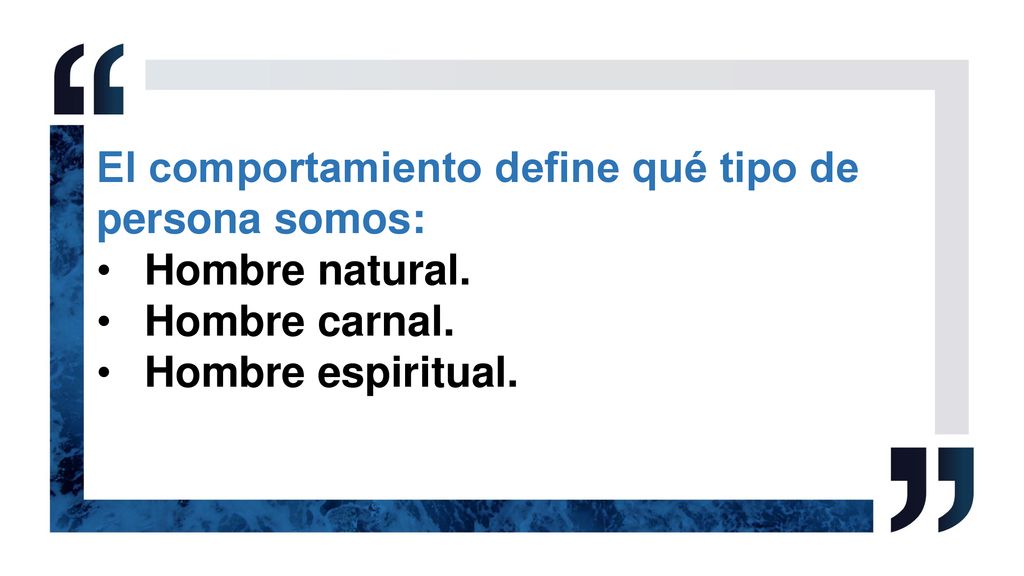El comportamiento define qué tipo de persona somos: