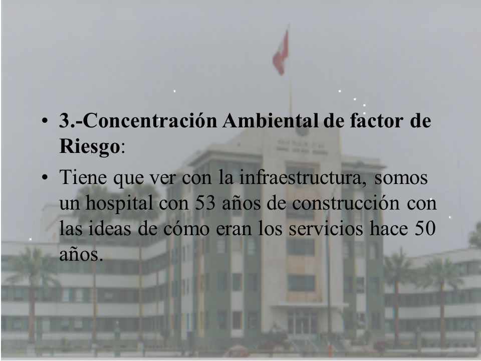 3.-Concentración Ambiental de factor de Riesgo: