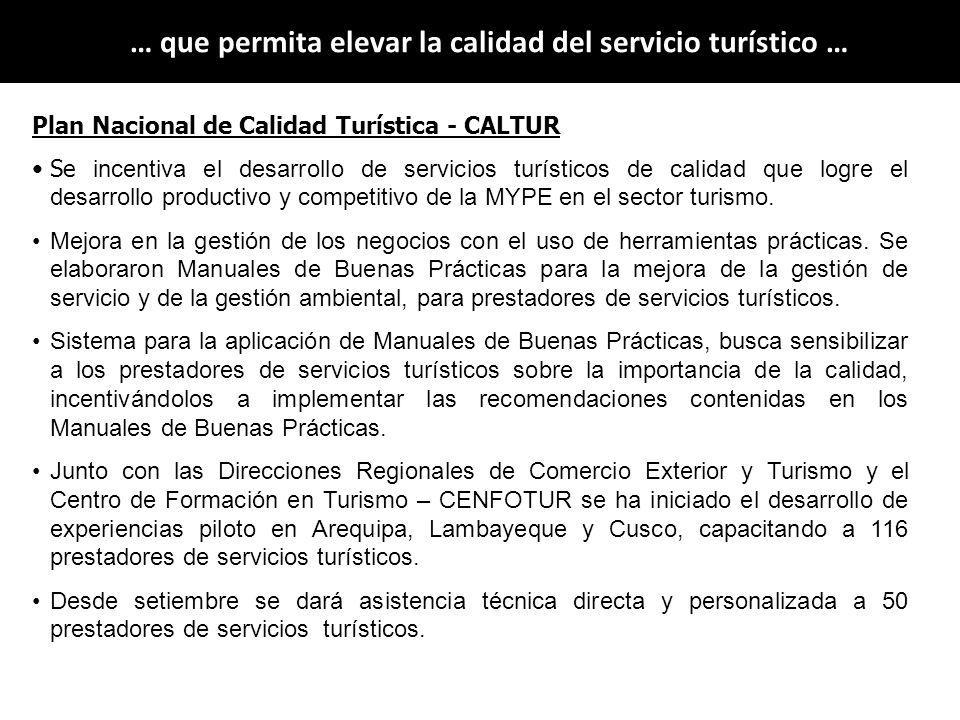 … que permita elevar la calidad del servicio turístico …