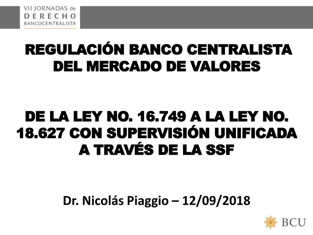 Regulación banco centralista del mercado de valores De la Ley No. 16