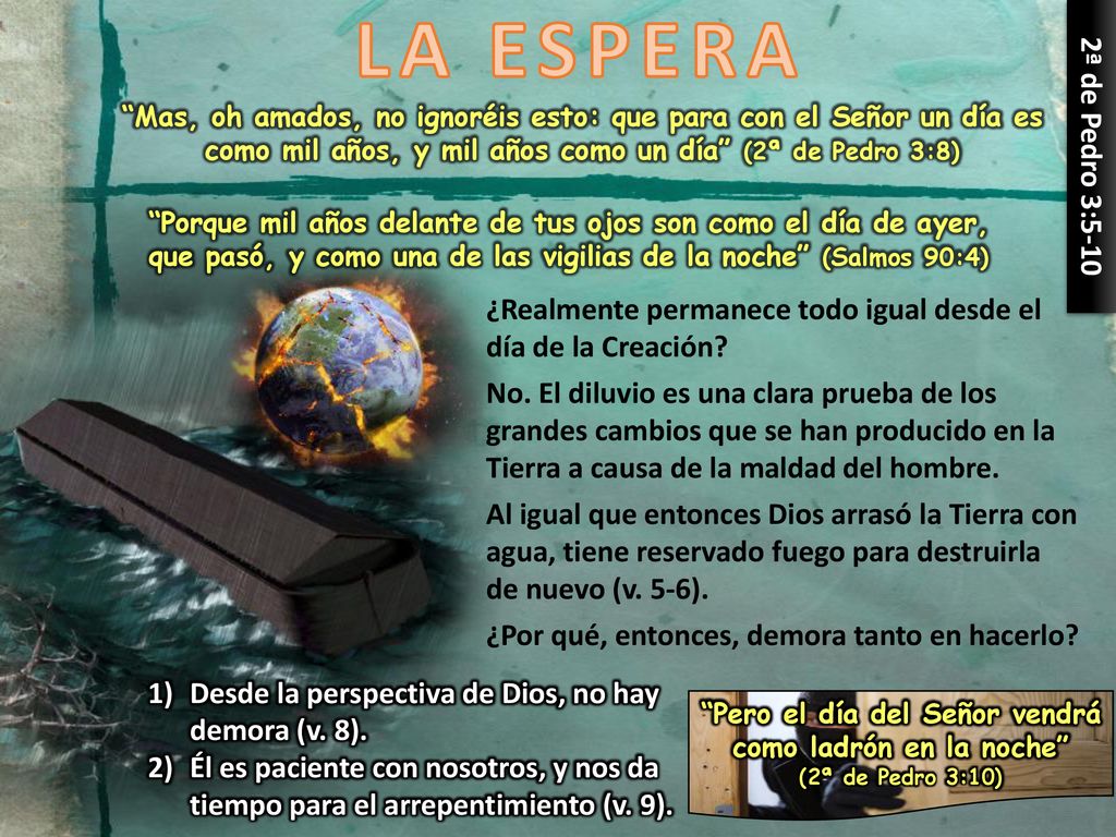 Pero el día del Señor vendrá como ladrón en la noche