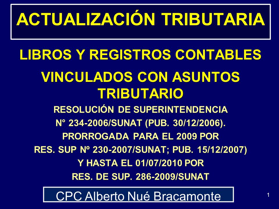 ACTUALIZACIÓN TRIBUTARIA LIBROS Y REGISTROS CONTABLES VINCULADOS CON ASUNTOS TRIBUTARIO
