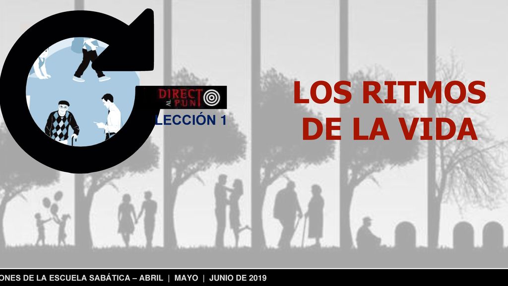 LECCIONES DE LA ESCUELA SABÁTICA – ABRIL | MAYO | JUNIO DE 2019