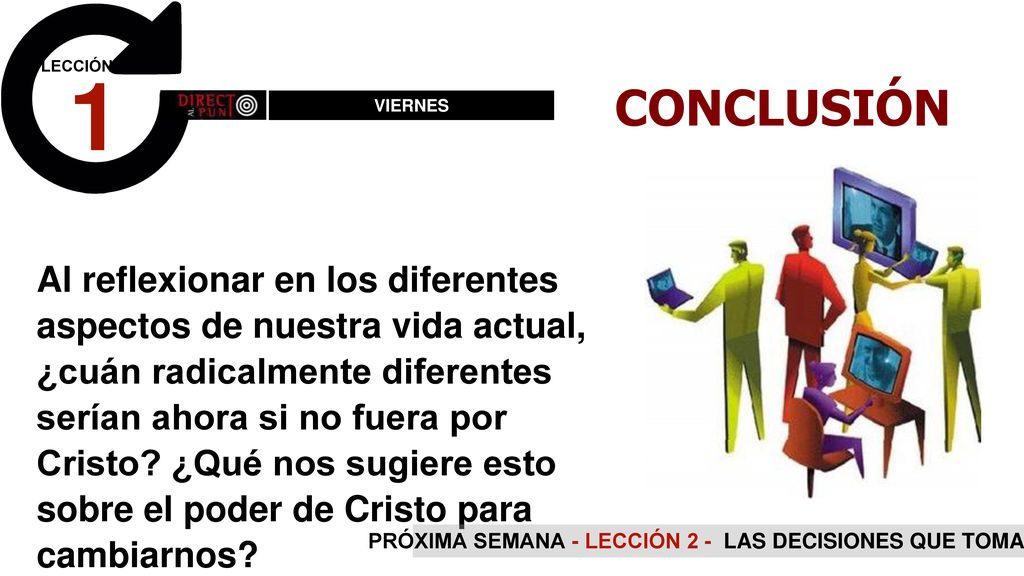 PRÓXIMA SEMANA - LECCIÓN 2 - LAS DECISIONES QUE TOMAMOS