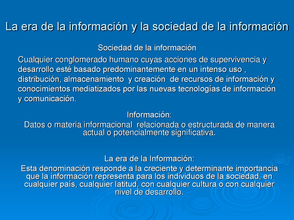 La era de la información y la sociedad de la información