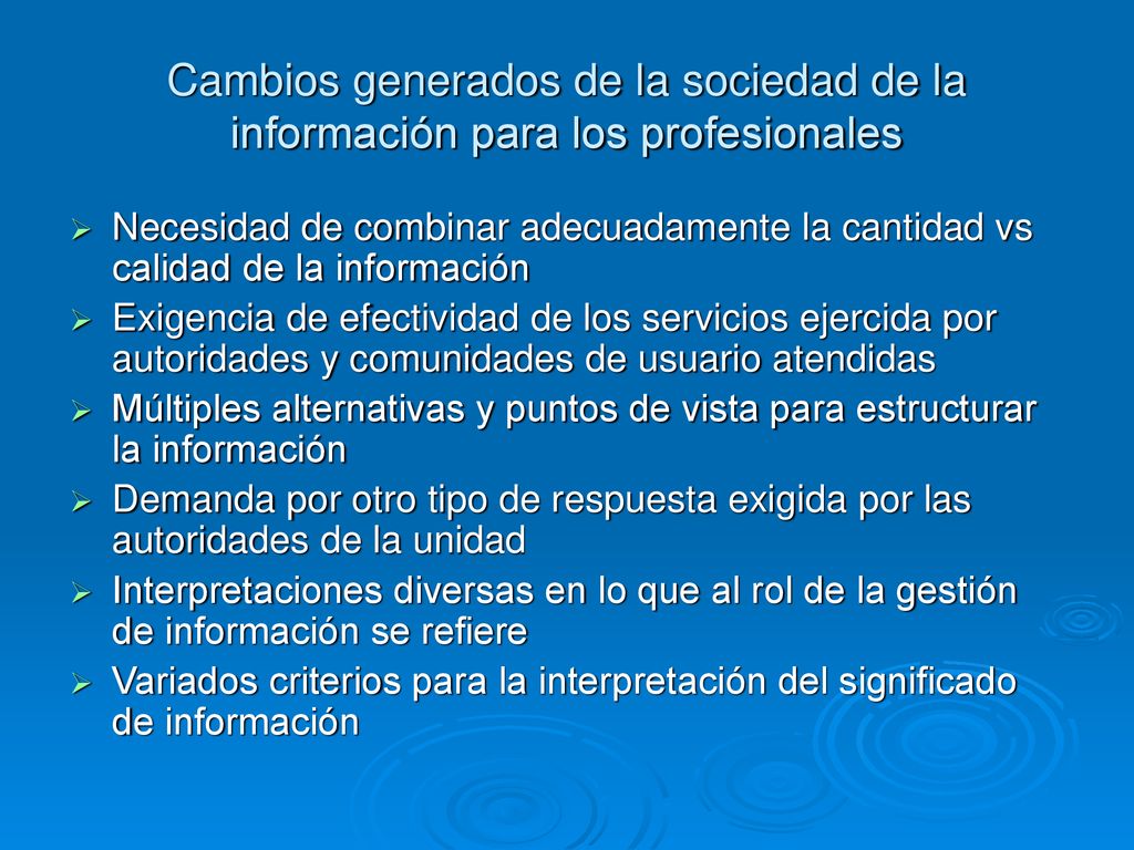 Cambios generados de la sociedad de la información para los profesionales