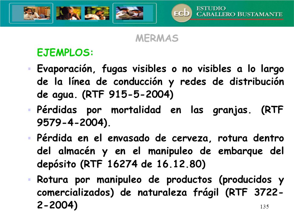 MERMAS EJEMPLOS: Evaporación, fugas visibles o no visibles a lo largo de la línea de conducción y redes de distribución de agua. (RTF )