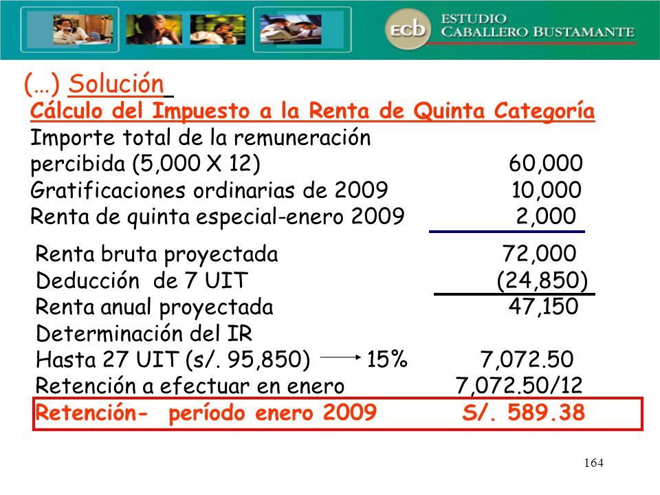 (…) Solución Cálculo del Impuesto a la Renta de Quinta Categoría