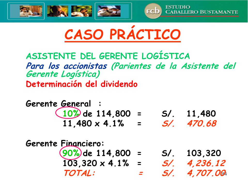 CASO PRÁCTICO ASISTENTE DEL GERENTE LOGÍSTICA. Para los accionistas (Parientes de la Asistente del Gerente Logística)
