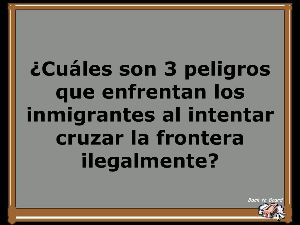 ¿Cuáles son 3 peligros que enfrentan los inmigrantes al intentar cruzar la frontera ilegalmente