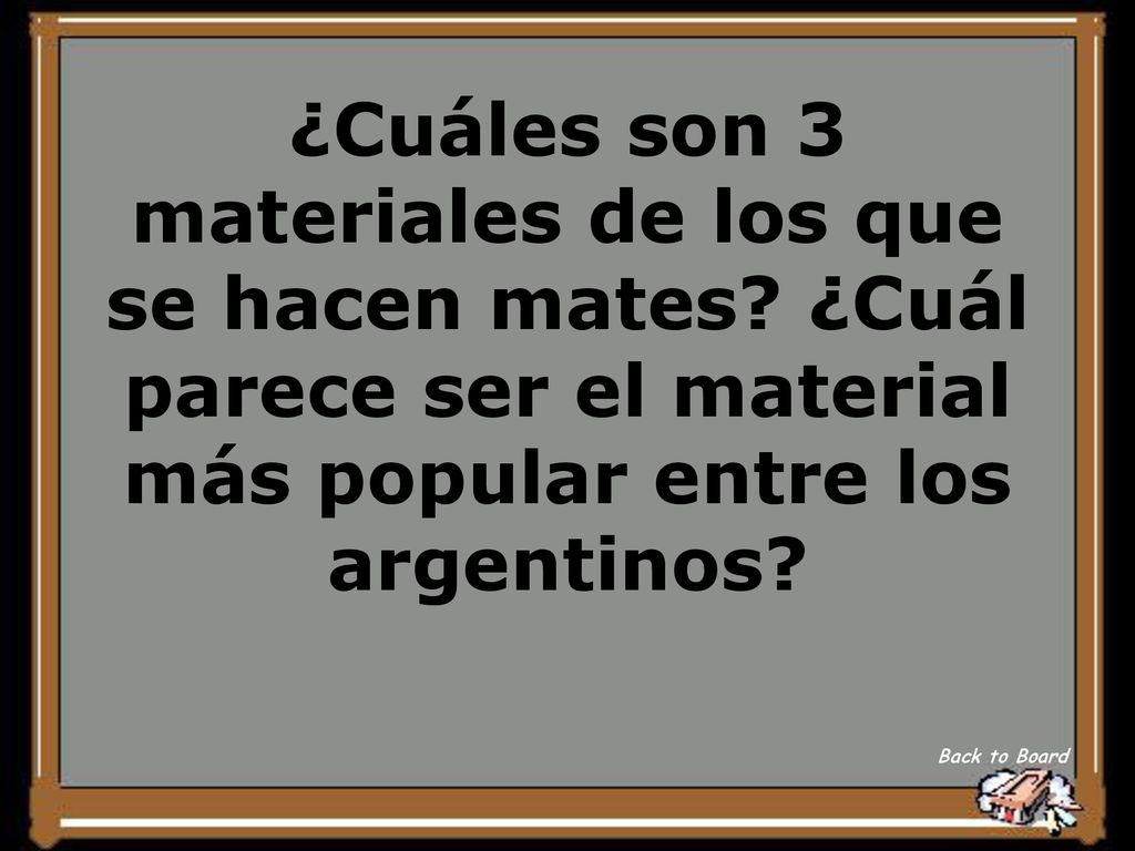 ¿Cuáles son 3 materiales de los que se hacen mates