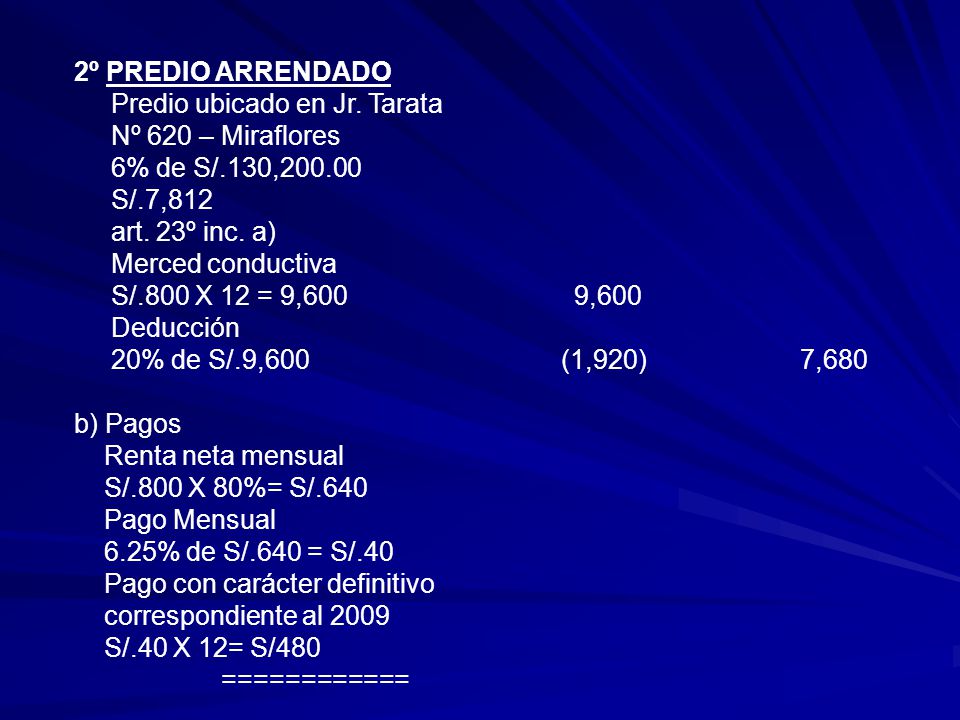 2º PREDIO ARRENDADO Predio ubicado en Jr. Tarata. Nº 620 – Miraflores. 6% de S/.130, S/.7,812.