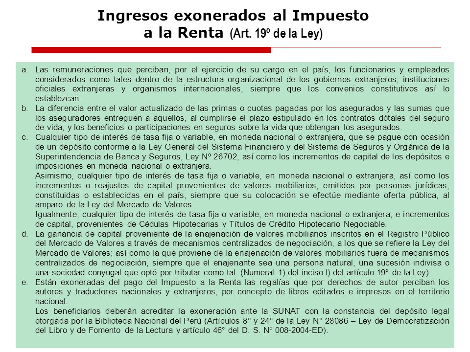 Ingresos exonerados al Impuesto a la Renta (Art. 19º de la Ley)