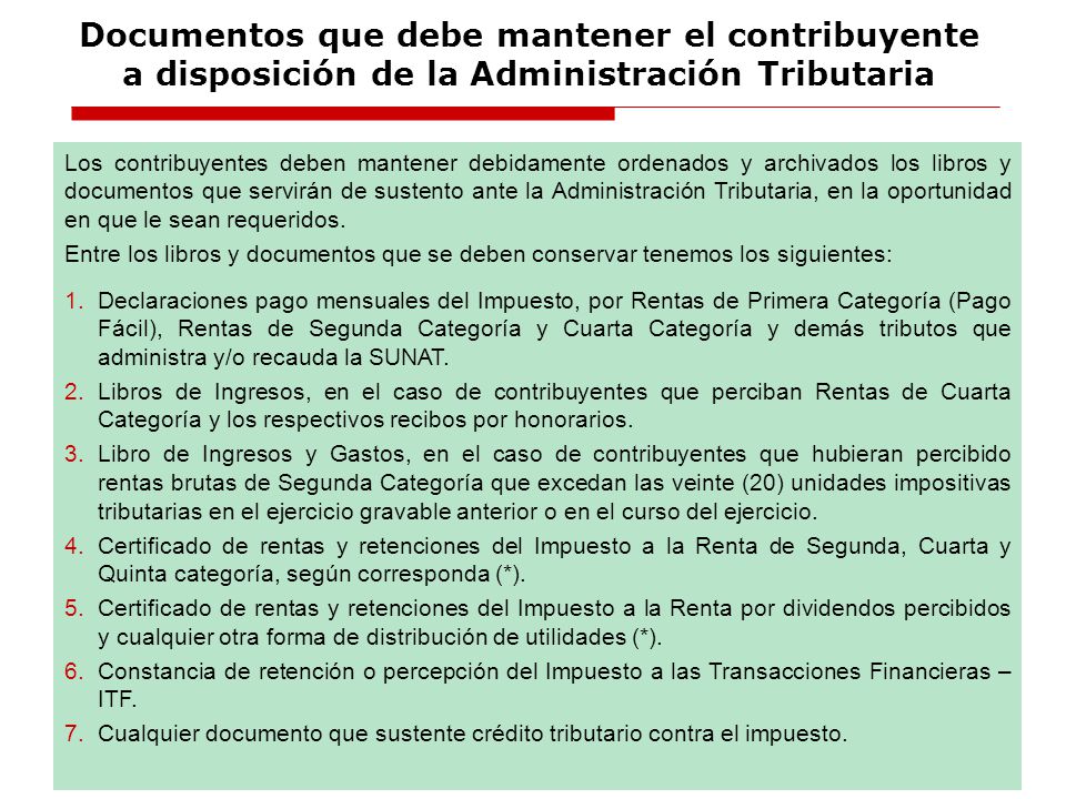 Documentos que debe mantener el contribuyente a disposición de la Administración Tributaria