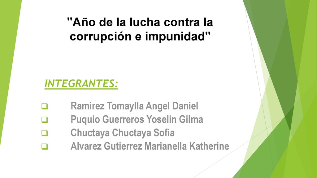 Año de la lucha contra la corrupción e impunidad