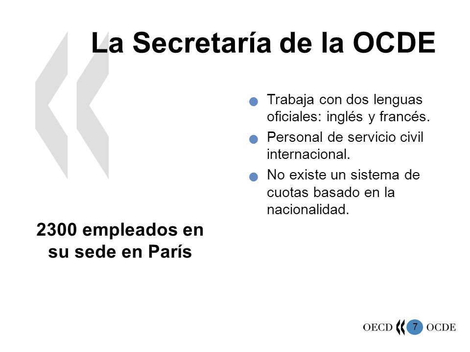 La Secretaría de la OCDE