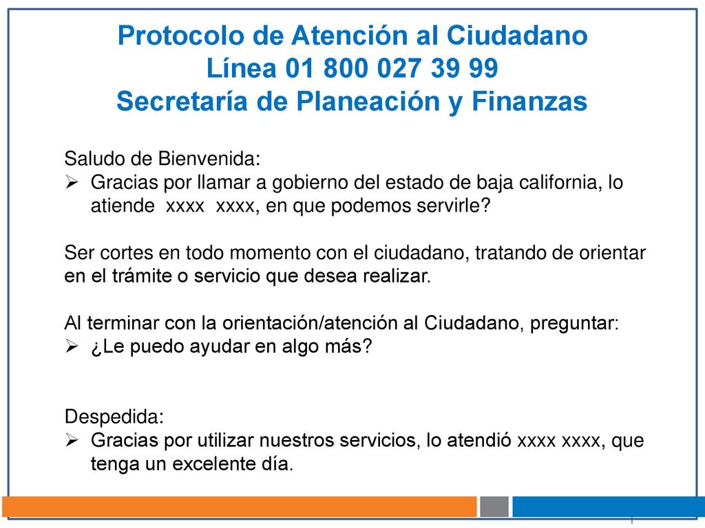 Protocolo de Atención al Ciudadano Línea Secretaría de Planeación y Finanzas