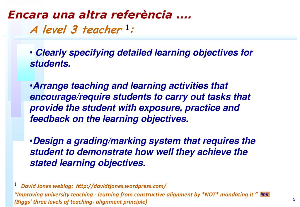 Encara una altra referència .... A level 3 teacher 1:
